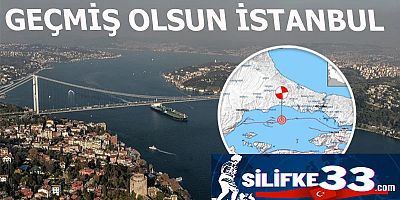 GEÇMİŞ OLSUN İSTANBUL silifke33.com)